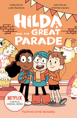 Seller image for Hilda and the Great Parade: Hilda Netflix Tie-In 2 (Paperback or Softback) for sale by BargainBookStores