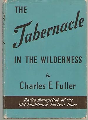 Immagine del venditore per The Tabernacle In The Wilderness venduto da Dan Glaeser Books