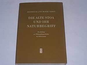 Bild des Verkufers fr Die Alte Stoa und ihr Naturbegriff. zum Verkauf von Der-Philo-soph
