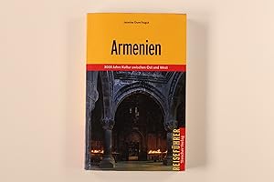 Bild des Verkufers fr ARMENIEN. 3000 Jahre Kultur zwischen Ost und West zum Verkauf von INFINIBU KG