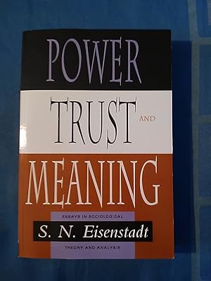 Seller image for Power, Trust, and Meaning: Essays in Sociological Theory and Analysis (Heritage of Sociology S) for sale by Antiquariat BehnkeBuch