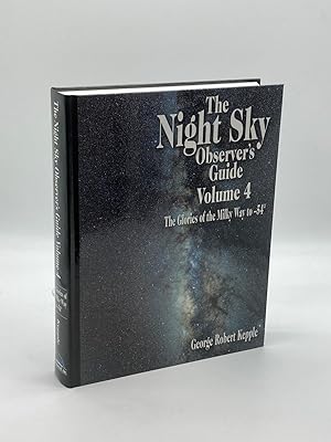 Bild des Verkufers fr Night Sky Observer's Guide, Volume 4 the Glories of the Milky Way to -54 zum Verkauf von True Oak Books