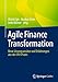 Seller image for Agile Finance Transformation: Neue Lösungsansätze und Erfahrungen aus der CFO-Praxis (German Edition) [Soft Cover ] for sale by booksXpress