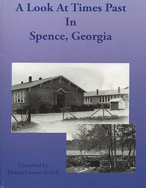 A Look At Times Past In Spence, Georgia