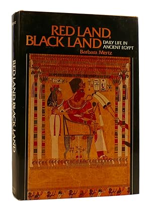 Bild des Verkufers fr RED LAND, BLACK LAND Daily Life in Ancient Egypt zum Verkauf von Rare Book Cellar