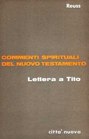 Bild des Verkufers fr Lettera a Tito - Commenti spirituali del nuovo testamento zum Verkauf von Versandantiquariat Nussbaum