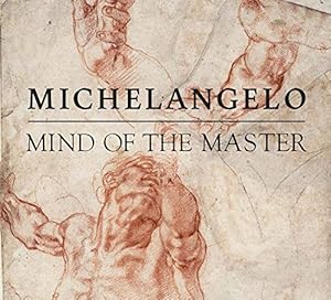 Bild des Verkufers fr Michelangelo: Mind of the Master zum Verkauf von WeBuyBooks