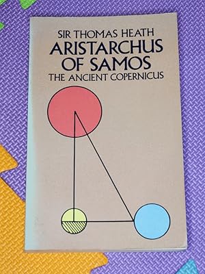 Aristarchus of Samos: The Ancient Copernicus