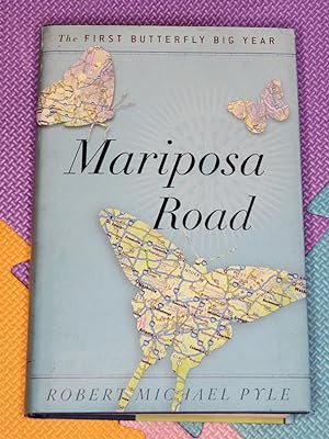 Mariposa Road: The First Butterfly Big Year