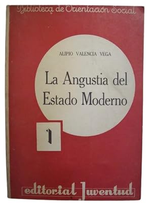 Imagen del vendedor de La Angustia Del Estado Moderno a la venta por Librera Aves Del Paraso