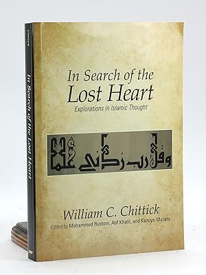 Bild des Verkufers fr In Search of the Lost Heart: Explorations in Islamic Thought zum Verkauf von Arches Bookhouse
