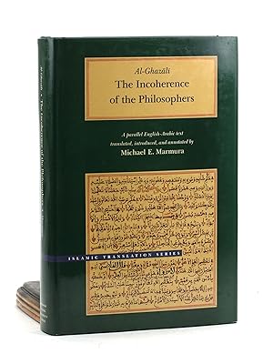 Imagen del vendedor de The Incoherence of the Philosophers, 2nd Edition (Brigham Young University - Islamic Translation Series) a la venta por Arches Bookhouse