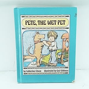Bild des Verkufers fr Pete, the Wet Pet zum Verkauf von Cat On The Shelf