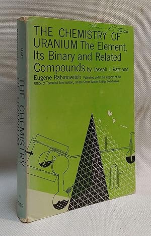 Immagine del venditore per The Chemistry of Uranium: The Element, Its Binary and Related Compounds venduto da Book House in Dinkytown, IOBA