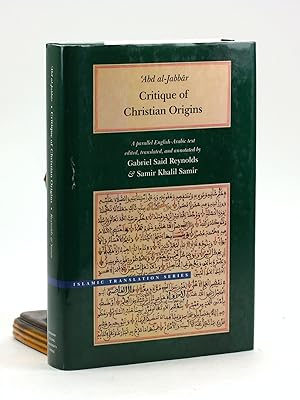 Seller image for Critique of Christian Origins: A Parallel English-Arabic Text (Brigham Young University - Islamic Translation Series) for sale by Arches Bookhouse