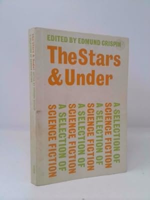 Seller image for THE STARS AND UNDER for sale by ThriftBooksVintage