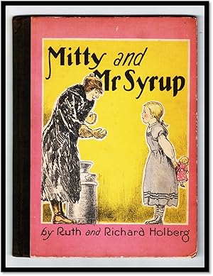 Immagine del venditore per Mitty and Mr. Syrup venduto da Blind-Horse-Books (ABAA- FABA)