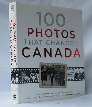 Bild des Verkufers fr 100 Photos That Changed Canada zum Verkauf von Hockley Books
