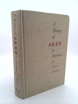 Image du vendeur pour A history of jazz in America mis en vente par ThriftBooksVintage