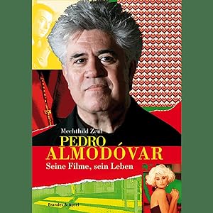 Bild des Verkufers fr Pedro Almodovar: Seine Filme, sein Leben zum Verkauf von artbook-service