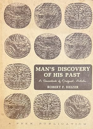 Man's Discovery of His Past A Sourcebook of Original Articles