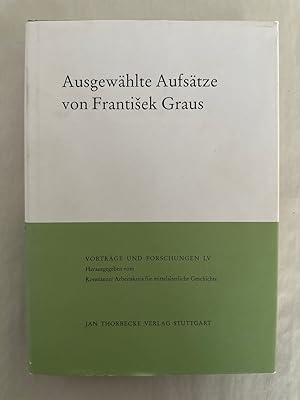 Ausgewählte Aufsätze (1959-1989). Herausgegeben von Hans-Jörg Gilomen, Peter Moraw und Rainer C. ...