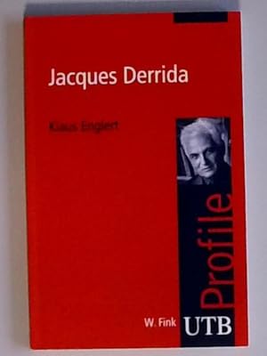 Bild des Verkufers fr Jacques Derrida. UTB Profile Klaus Englert zum Verkauf von Berliner Bchertisch eG