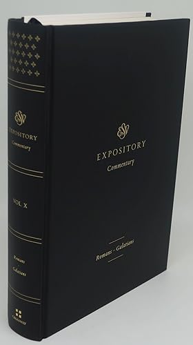 Bild des Verkufers fr ESV EXPOSITORY COMMENTARY VOLUME TEN; ROMANS-GALATIANS zum Verkauf von Booklegger's Fine Books ABAA