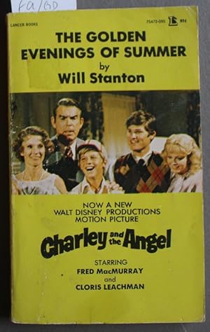 Imagen del vendedor de The Golden Evenings of Summer (Motion Picture-Charley and the Angel; Movie tie in cover with Fred MacMurray and Cloris Leachman.; Lancer Books.# 75472-095) a la venta por Comic World