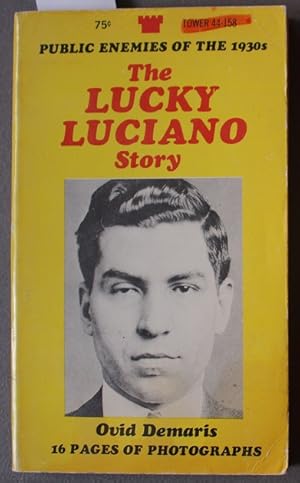 The Lucky Luciano Story: The Mafioso and the Violent 30's (Book # 44-158 );