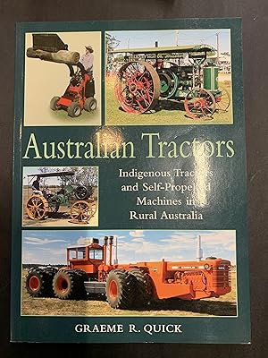 Seller image for Australian Tractors Indigenous Tractors and Self-Propelled Machines in Rural Australia for sale by The Known World Bookshop