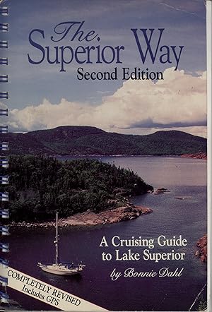 Seller image for The Superior Way: A Cruising Guide to Lake Superior for sale by Masalai Press