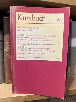 Kursbuch 29 Sept 1972 Das Elend mit der Psyche 2 Psychoanalyse. E.Wulff : Psychoanalyse als Herrs...