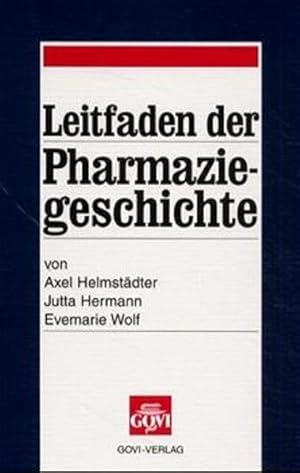 Bild des Verkufers fr Leitfaden der Pharmaziegeschichte zum Verkauf von Studibuch