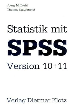 Bild des Verkufers fr Statistik mit SPSS Version 10+11 zum Verkauf von Studibuch