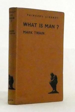 Imagen del vendedor de What is Man? (The Thinker's Library No. 60) a la venta por Adelaide Booksellers