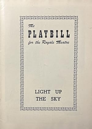 The Playbill for the Royale Theatre's Production of "Light Up the Sky" April 11, 1949