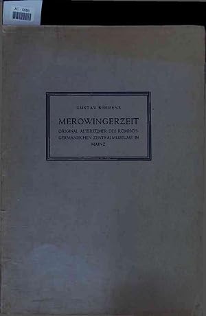 Bild des Verkufers fr Merowingerzeit (Original-Altertmer des Zentralmuseums in Mainz). zum Verkauf von Antiquariat Bookfarm