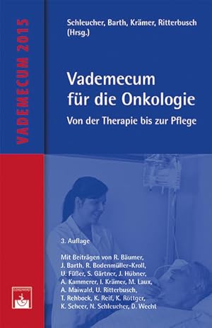 Bild des Verkufers fr Vademecum fr die Onkologie: Von der Therapie bis zur Pflege zum Verkauf von Studibuch