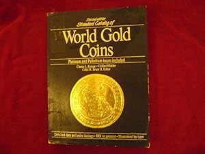 Immagine del venditore per Standard Catalog of World Gold Coins. Platinum and Palladium Issues Included. venduto da BookMine