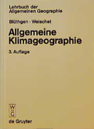 Bild des Verkufers fr Lehrbuch der Allgemeinen Geographie, Bd.2, Allgemeine Klimageographie zum Verkauf von Studibuch