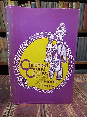 Seller image for Childhood and Cosmos;: The Social Psychology of the Black African Child for sale by Pages Past--Used & Rare Books