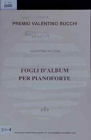 Seller image for Fogli d'album per pianoforte 1957-'73. Periodico bimestrale anno III N. 6 novembre-dicembre 1983 for sale by Antiquariat Bookfarm