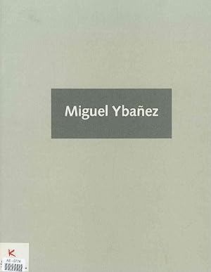 Imagen del vendedor de Miguel Ybanez. a la venta por Antiquariat Bookfarm