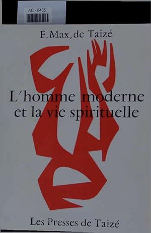 Bild des Verkufers fr L'homme moderne et la vie spirituelle. 27e mille. zum Verkauf von Antiquariat Bookfarm