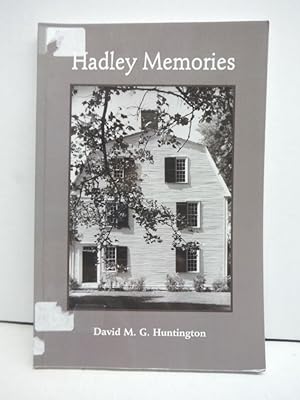 Hadley Memories