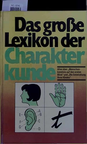 Seller image for Das groe Lexikon der Charakterkunde. for sale by Antiquariat Bookfarm