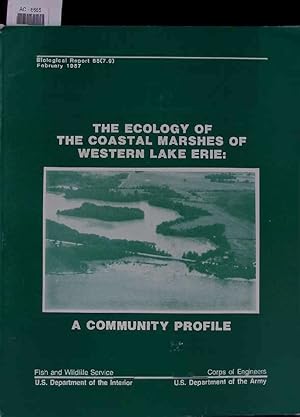 Bild des Verkufers fr The ecology of the coastal marshes of Western Lake Erie: a community profile. zum Verkauf von Antiquariat Bookfarm