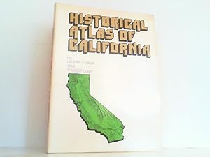 Bild des Verkufers fr Historical Atlas of California. zum Verkauf von Antiquariat Ehbrecht - Preis inkl. MwSt.