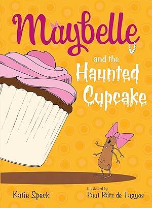 Bild des Verkufers fr Maybelle and the Haunted Cupcake zum Verkauf von moluna